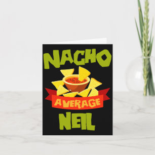 Nacho gemiddelde neil grappige verjaardag naam cad kaart