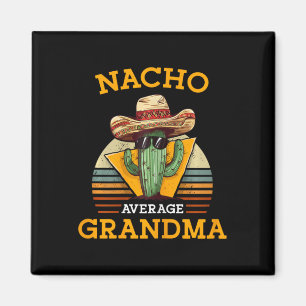 Nacho Gemiddelde Oma Grappige Mexicaanse Nana Grap Magneet