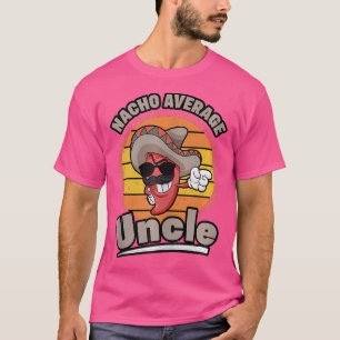 Nacho Gemiddelde Oom Chili Rode Pepper Sombrero Me T-shirt