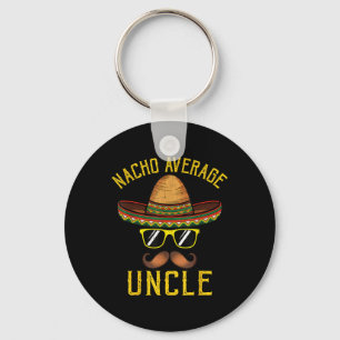 Nacho Gemiddelde Oom Grappig Cinco de Mayo Mexicaa Sleutelhanger