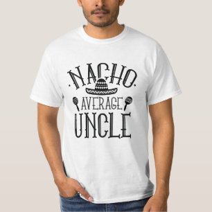 Nacho Gemiddelde oom T-shirt