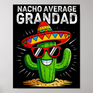 Nacho gemiddelde opa grappige cinco de mayo mexica poster