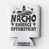 Nacho Gemiddelde Optometrist Funny Optometry Fiest Blikjeskoeler (Achterkant)