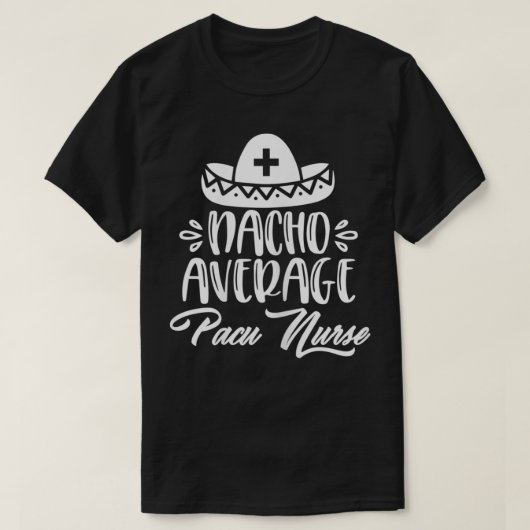 Nacho Gemiddelde Pacu Zurse Funny Pacu grappige ci T-shirt (Design voorkant)