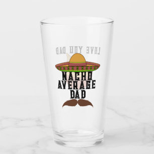 "Nacho Gemiddelde Pap" Glas