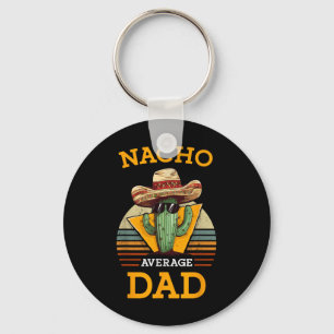 Nacho Gemiddelde Papa Grappige Vader Joke  Cinco Sleutelhanger