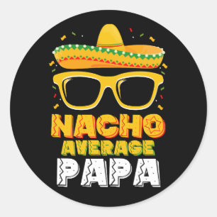 Nacho Gemiddelde Papa Vader Familie Cinco De Mayo Ronde Sticker