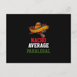 Nacho Gemiddelde paralegal Briefkaart