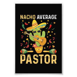 Nacho Gemiddelde Pastor Religieus Leider Cinco De  Foto Afdruk