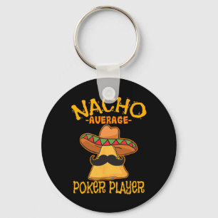 Nacho Gemiddelde Poker Speler Mexicaanse Kaart Spe Sleutelhanger