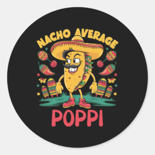 Nacho Gemiddelde Poppi Mexicaanse Matching Cinco d Ronde Sticker