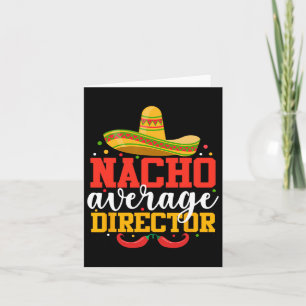 Nacho Gemiddelde Regisseur Grappige Mexicaanse Cin Kaart