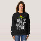 Nacho Gemiddelde Rower Rowing Coxswain Cin Trui (Voorkant volledig)