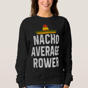 Nacho Gemiddelde Rower Rowing Coxswain Cin Trui