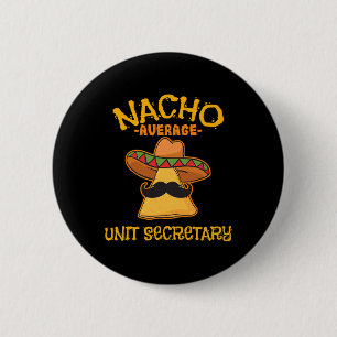 Nacho Gemiddelde Secretaris Mexicaanse Cinco de Ma Ronde Button 5,7 Cm