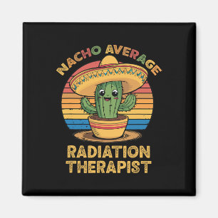 Nacho Gemiddelde Stralingstherapeut Mexicaanse Cin Magneet