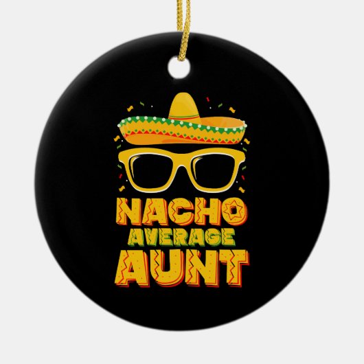 Nacho Gemiddelde Tante Cinco De Mayo Bijpassende F Keramisch Ornament (Voorkant)