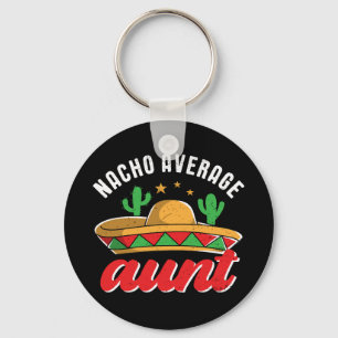 Nacho Gemiddelde tante Funny Mexican Food Pun Sleutelhanger