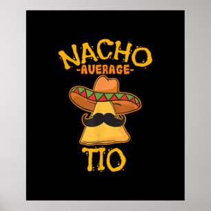 Nacho Gemiddelde tio Mexican Dish oom Cinco de May Poster