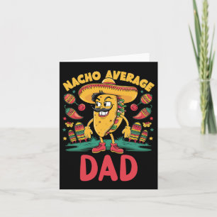 Nacho Gemiddelde vader Mexicaanse Matching Cinco d Kaart
