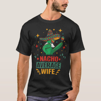 Nacho gemiddelde vrouw en nacho gemiddelde met Cin T-shirt