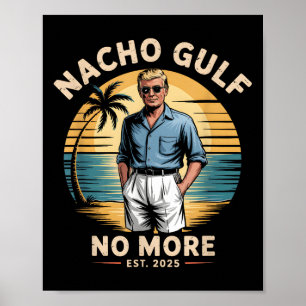 Nacho Golf Niet Meer Funny Trump Vakantie 2025 VS Poster