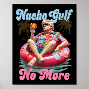 Nacho Golf Niet Meer Grappig Trump Golf Van Usa St Poster