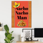 Nacho Man Poster (Thuiskantoor)