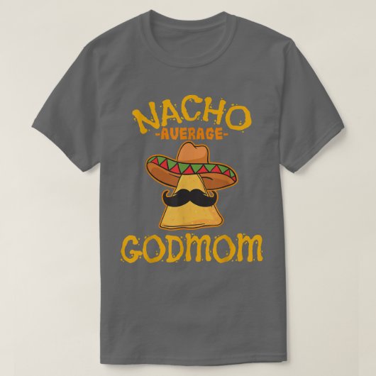 Nacho Meican Cinco De Mayo Godmothe T-shirt (Design voorkant)