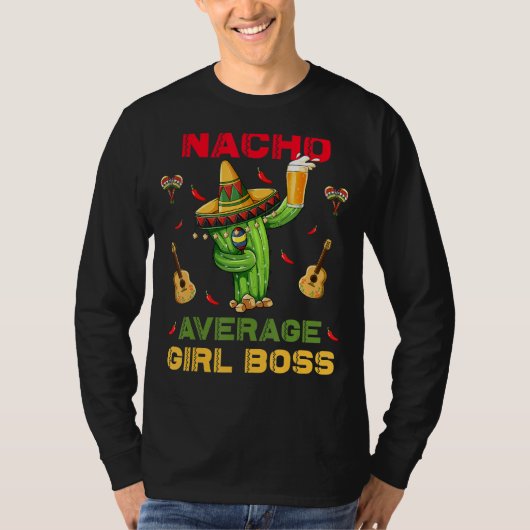 Nacho Meisjesgemiddelde Boss Cinco de Mayo Mexican T-shirt (Voorkant)