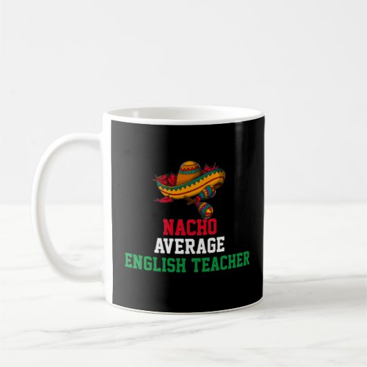 Nacho Moyenne Anglais Enseignant Mug (Gauche)