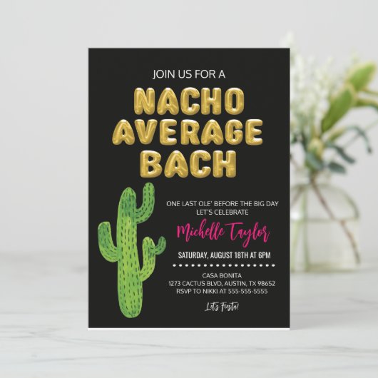Nacho Moyenne Bachelorette Invitation (Debout devant)