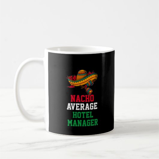 Nacho Moyenne Hôtel Manager Mug (Gauche)