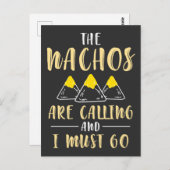 Nachos roept en ik moet Grappig gaan Voedsel Briefkaart (Voorkant / Achterkant)