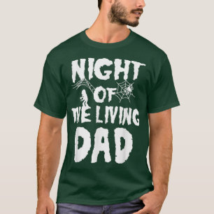 Nacht van de levende vader Halloween Design F T-shirt