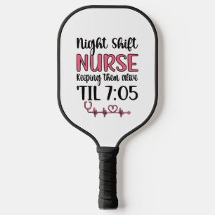 Nachtdienst Verpleegster Week Nachtdienst Verpleeg Pickleball Paddle