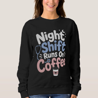 Nachtploeg Draait Op Koffie Verpleegster T-shirt