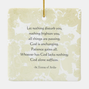 "Nada de turbe"St Teresa of Avila English/Spaans Keramisch Ornament