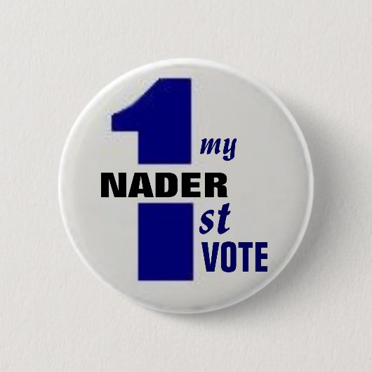 Nader First Vote Button (Voorkant)