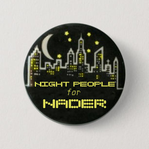 Nader Night People Button