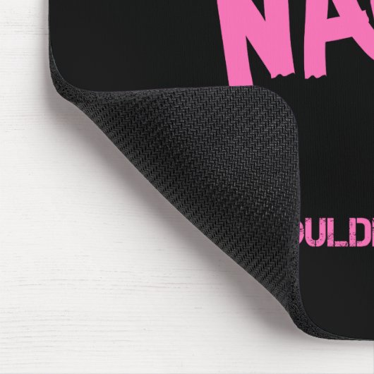Nadia ding dat je niet zou begrijpen muismat (Hoek)
