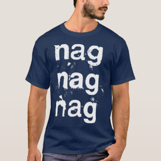 Nag Nag Post Punk Synth Typografie T-shirt