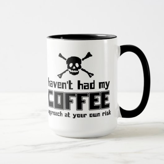 N'ai pas eu mon café - tasse (Droite)