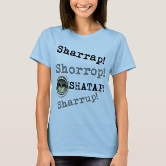 Naija Style - Sharrap! T-shirt