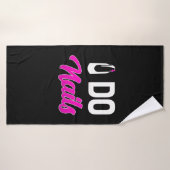 Nail Artiste Do Nails (Serviette de bain)