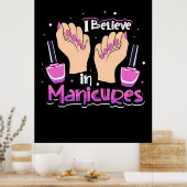 Nail Hustler gelooft in manicures Poster (Keuken)