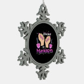 Nail Hustler gelooft in manicures Tin Sneeuwvlok Ornament (Links)