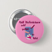 Nail Technicians Button (Voorkant /achterkant)