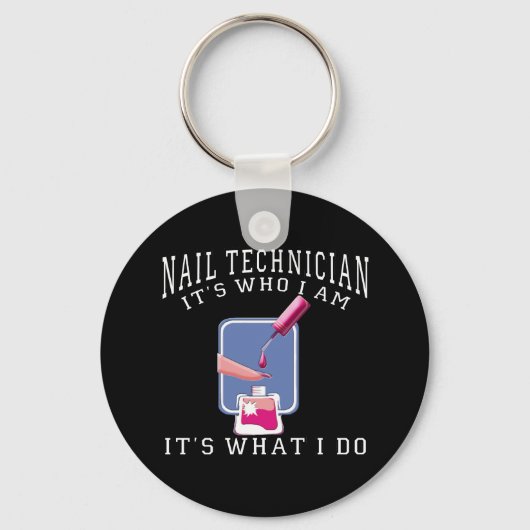 Nail-technicus - Ik ben het Sleutelhanger (Voorkant)