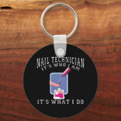 Nail-technicus - Ik ben het Sleutelhanger (Voorkant)